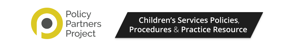 Children's Services Policies, Procedures & Practice Resource